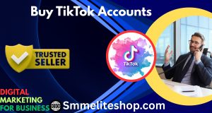 Buy TikTok Accounts